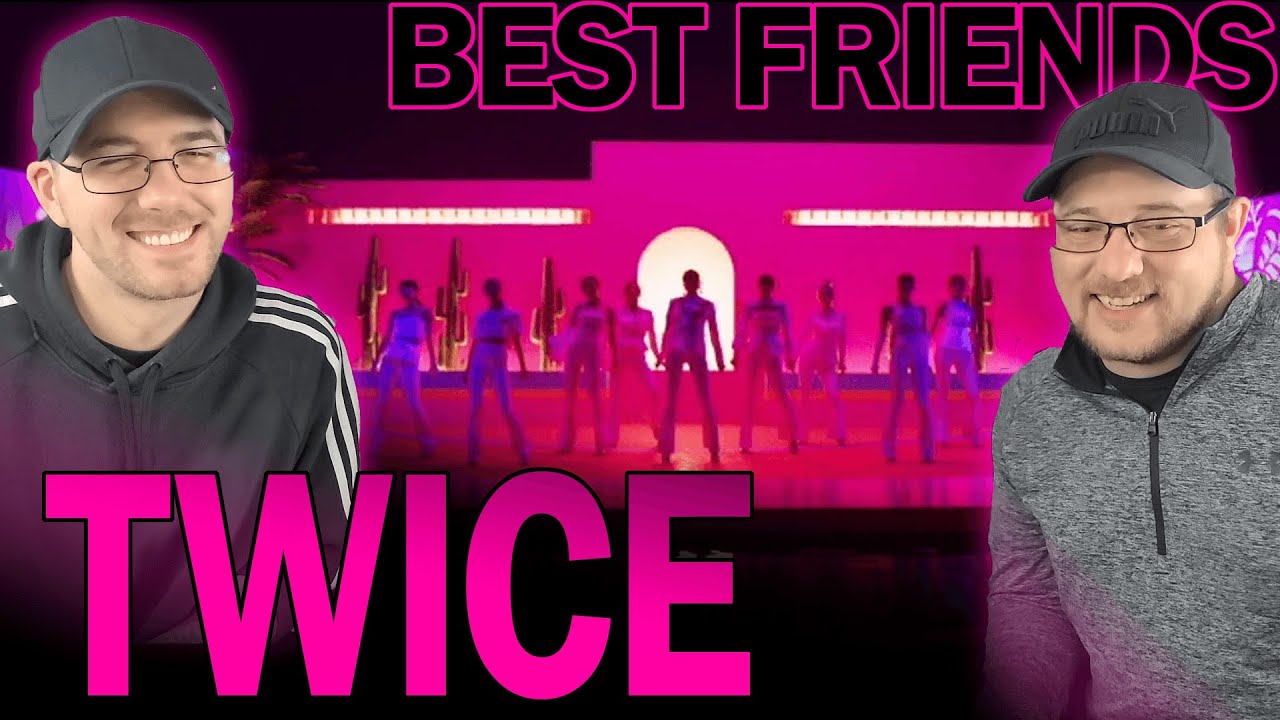 Twice Breakthrough Reaction Best Friends React Youtube