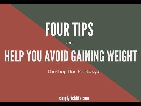 4 Tips to Help You Avoid Gaining Weight Over the Holidays - YouTube