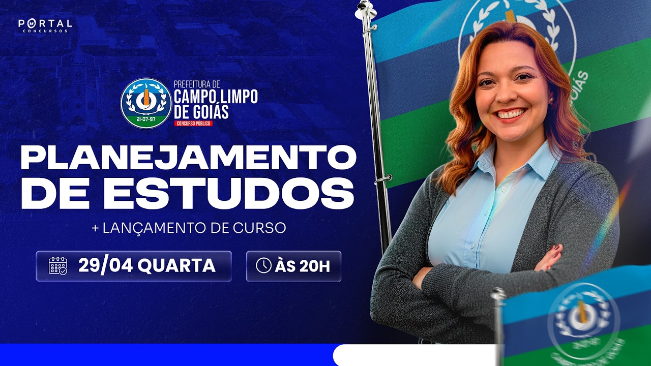 CONCURSO PREF. CAMPO LIMPO DE GOIÁS: PLANEJAMENTO DE ESTUDOS + LANÇAMENTO DO CURSO