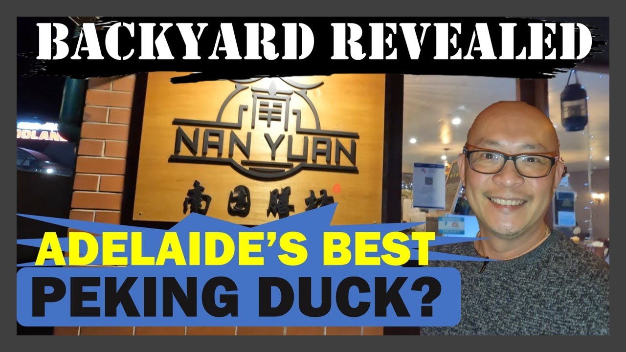 NAN YUAN Restaurant 南园膳坊 - Adelaide's best Peking Duck?