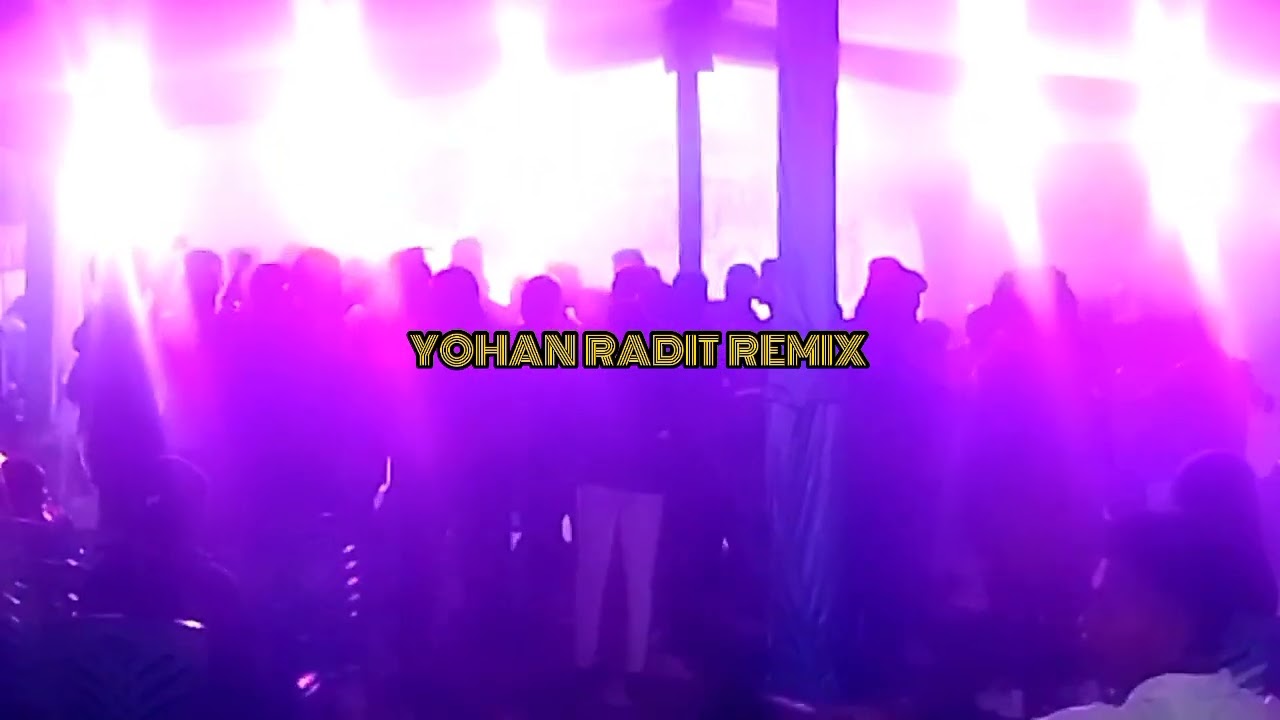 Bar_Bar ||Tra_Bisa_Lupa Voc: Yonas Ara  || Yohan Radit Rmxr Terbaru 2023
