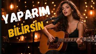 Yaparım Bilirsin… 90’Lara Dönüş (Akustik & Nostaljik) 💿