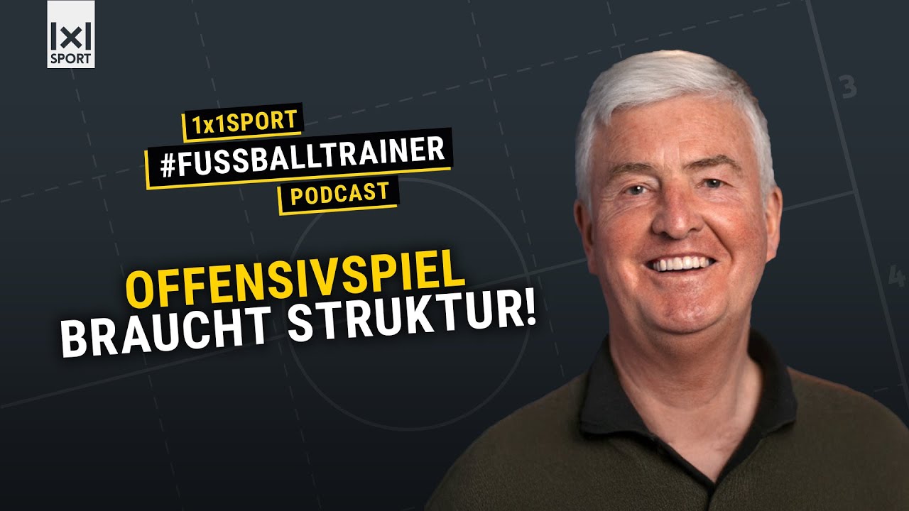Offensivspiel trainieren: Bernhard Peters über Prinzipien, 2-gegen-1 & Struktur ⚽ (Podcast #29)