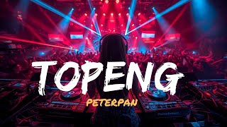 Download lagu DJ TOPENG PETERPAN REMIX FULL BASS 2026 🔥 DJ INDONESIA PALING ENAK BUAT GOYANG NONSTOP!!!