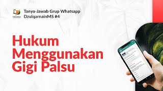 Hukum Menggunakan Gigi Palsu