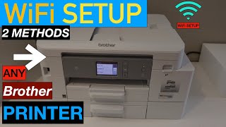 Brother Printer WiFi Setup 2 Methods.