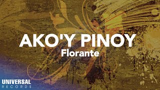 Watch Florante Akoy Pinoy video