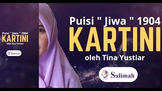 Puisi JIWA karya R.A. Kartini dinarasikan oleh Tina Yustiar