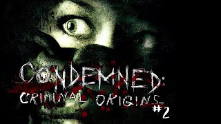 condemned criminal origins Playthrough Part 2