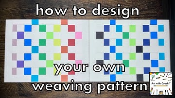 How to Design Your Own Weaving Pattern Step by Step | Art for Kids
