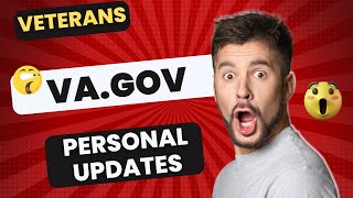 Keep Your VA Benefits Up-to-Date: How to Update Personal Information on VA.gov.
