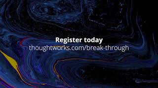 Break Through: A ThoughtWorks & AWS webinar series on innovation