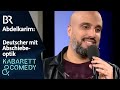 Abdelkarim deutscher mit abschiebeoptik  schlachthof  br kabarett  comedy