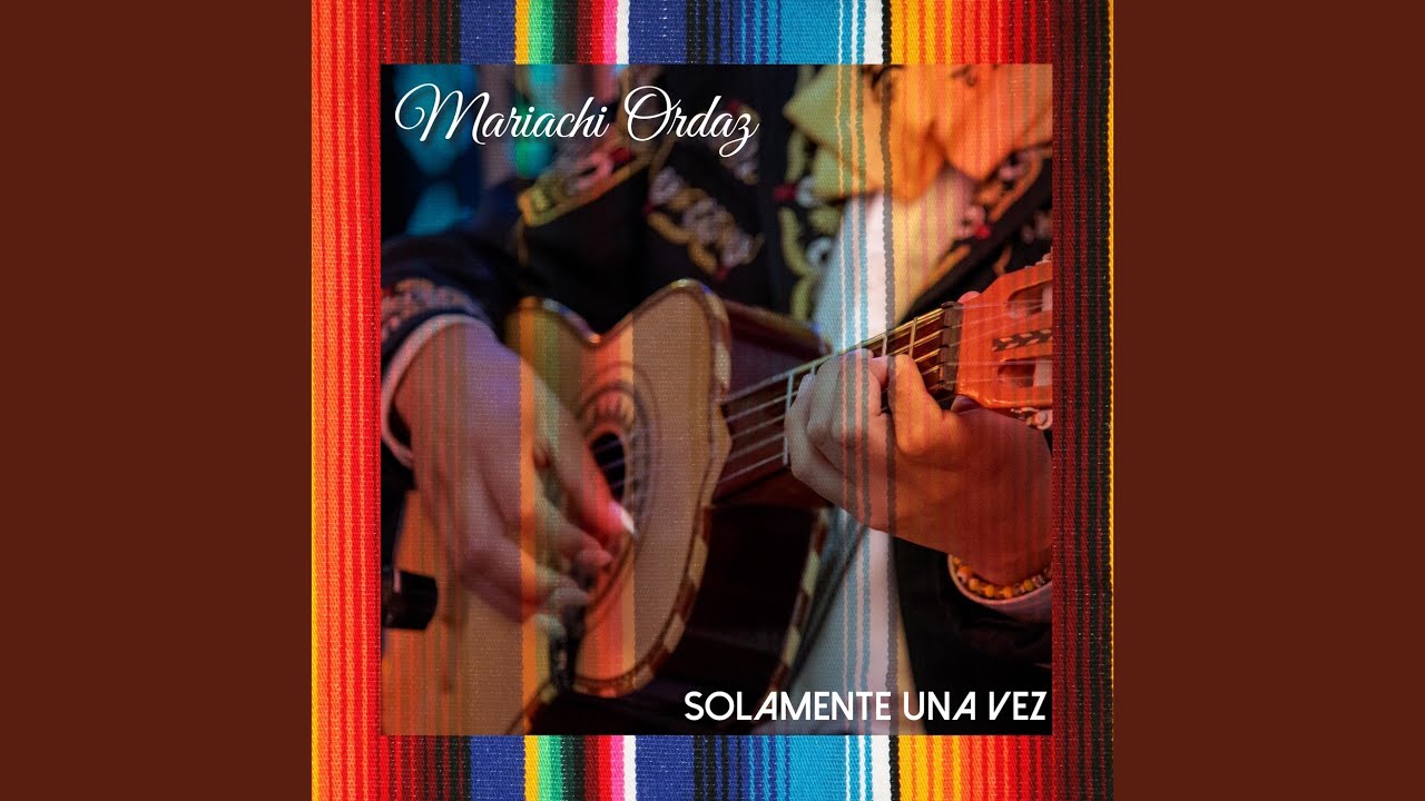 Solamente Una Vez (Mariachi)