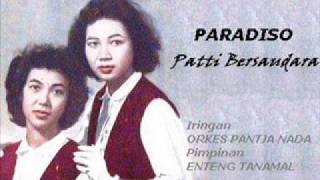 PARADISO - PATTIE BERSAUDARA ( P'Dhede Ciptamas ).wmv