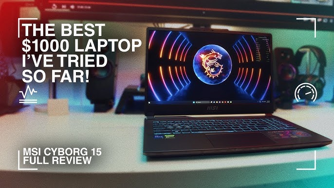 MSI Cyborg 15 (RTX 4060) gaming laptop review