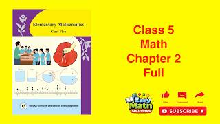 Class 5 Math Solution Chapter 2 Full class 5 Math Guide English Version | Easy Math Solutions