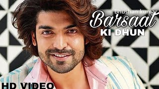 BARSAAT KI DHUN /Gurmeet Chaudhary, Karishma sharma Video