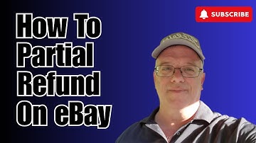 How and Why To Do A Partial Refund On eBay