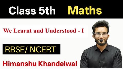 Class 5 maths | We Learnt And Understood - 1 | english medium 