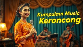 The Best Javanese Keroncong Songs of All Time – A Touching Classical Music Nostalgia