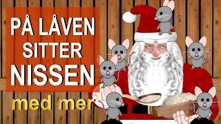Julesanger - På låven sitter nissen, Glade jul m.m.