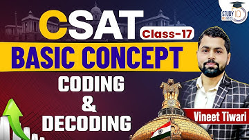 CODING & DECODING || REASONING | UPSC CSAT | Class 17 | Vineet Tiwari | StudyIQ IAS Hindi