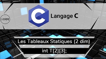Langage C: Tableau Statique De Deux Dimension - الدارجة المغربية