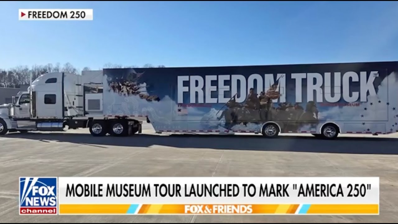 Freedom 250 Launches Mobile Museum Tour Celebrating Our Nation's 250th Anniversary