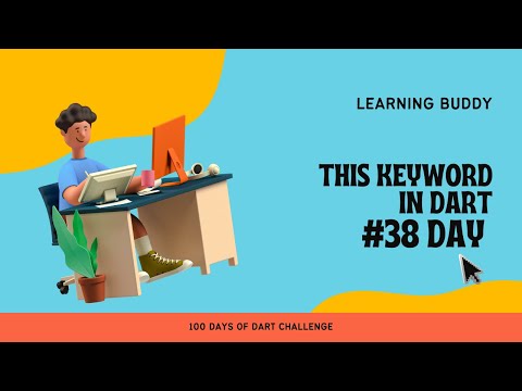 This keyword in dart | Dart for beginner |  #day38 #100