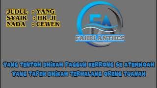 KARAOKE YANG VERSI MADURA NADA CEWEK SYAIR HR-JI