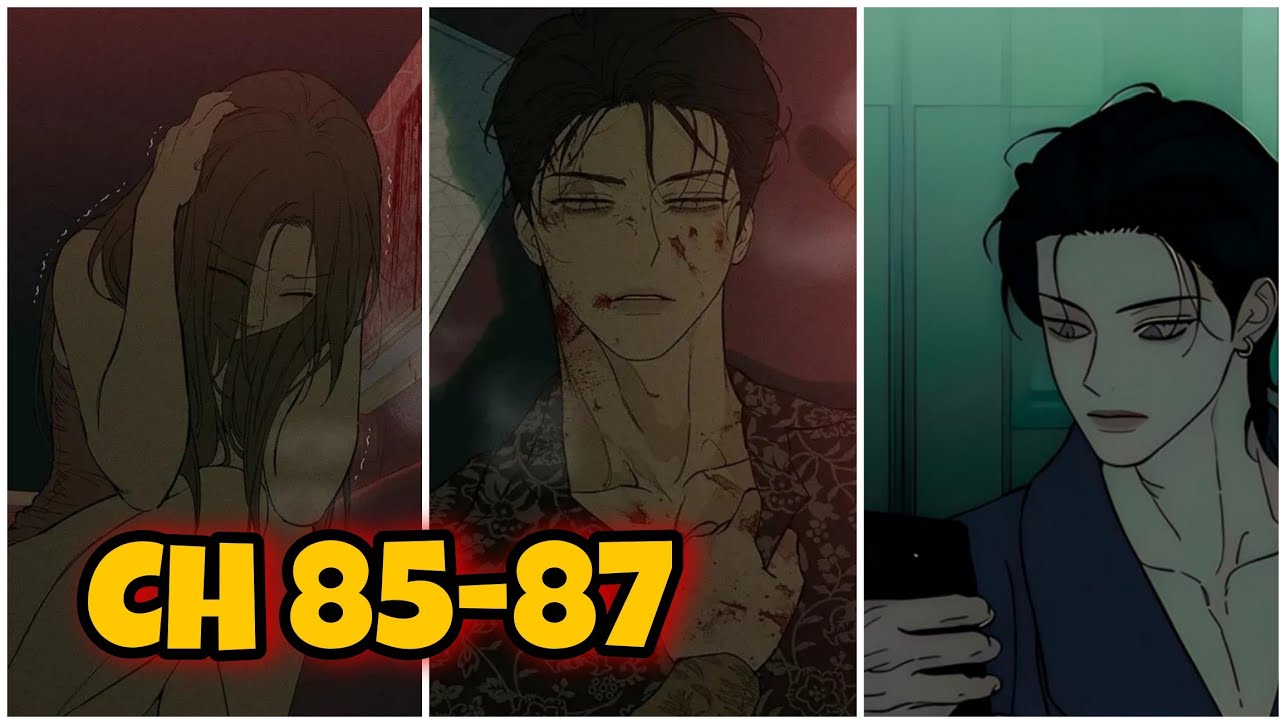 CHAPTER 85-87 : TEARS ON A WITHERED FLOWER MANHWA RECAP 🥀 