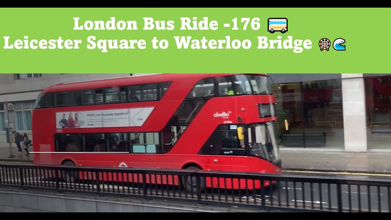 London Bus Ride - From Leicester Square to Waterloo Bridge 🇬🇧🚌🎡🌊