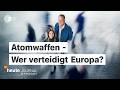 Atomwaffen - Wer verteidigt Europa? Mit Frank Sauer | heute journal - der Podcast