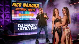 Rico Nadara - Sistemul Tokyo