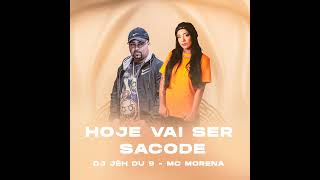 Hoje Vai Ser Sacode