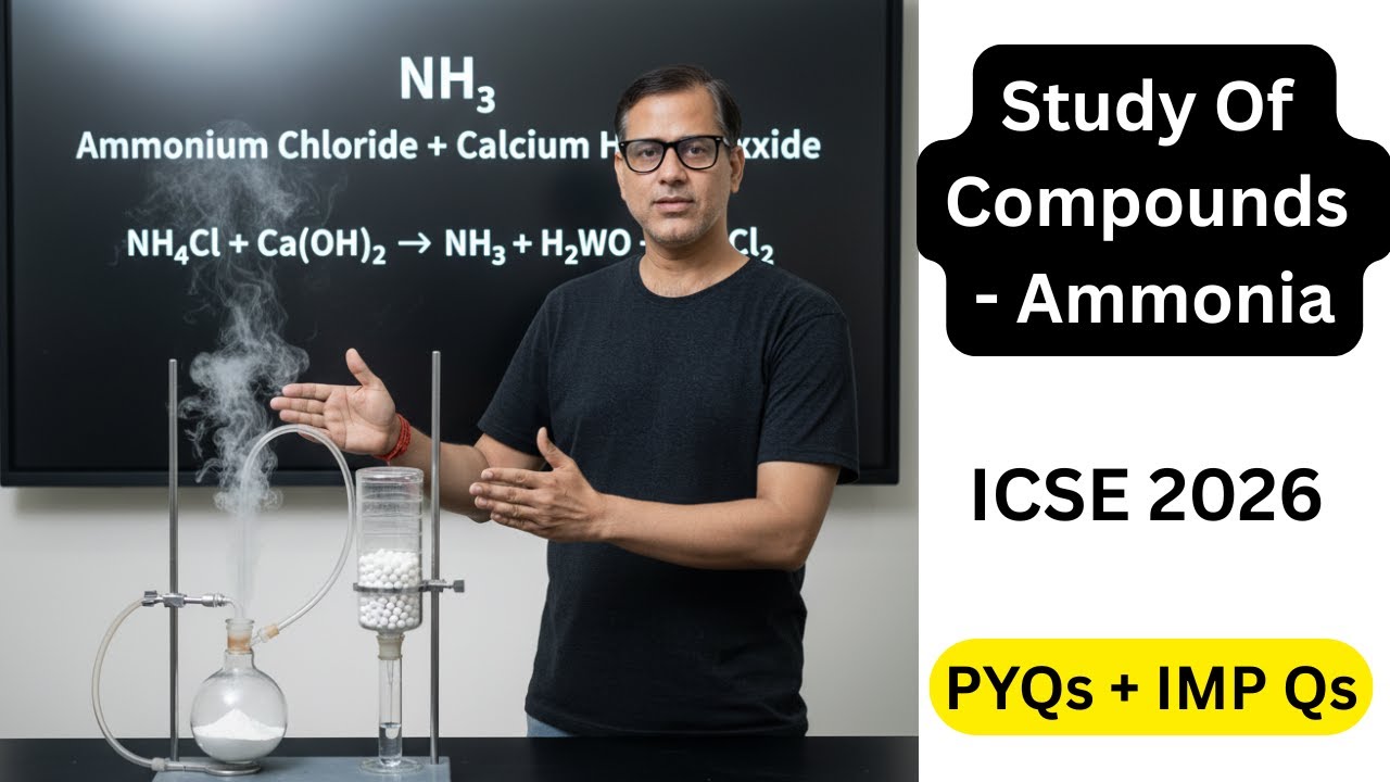 Ammonia One Shot | Study of Compounds ICSE Class 10 | PYQs + Imp Questions💯| Sir Tarun Rupani