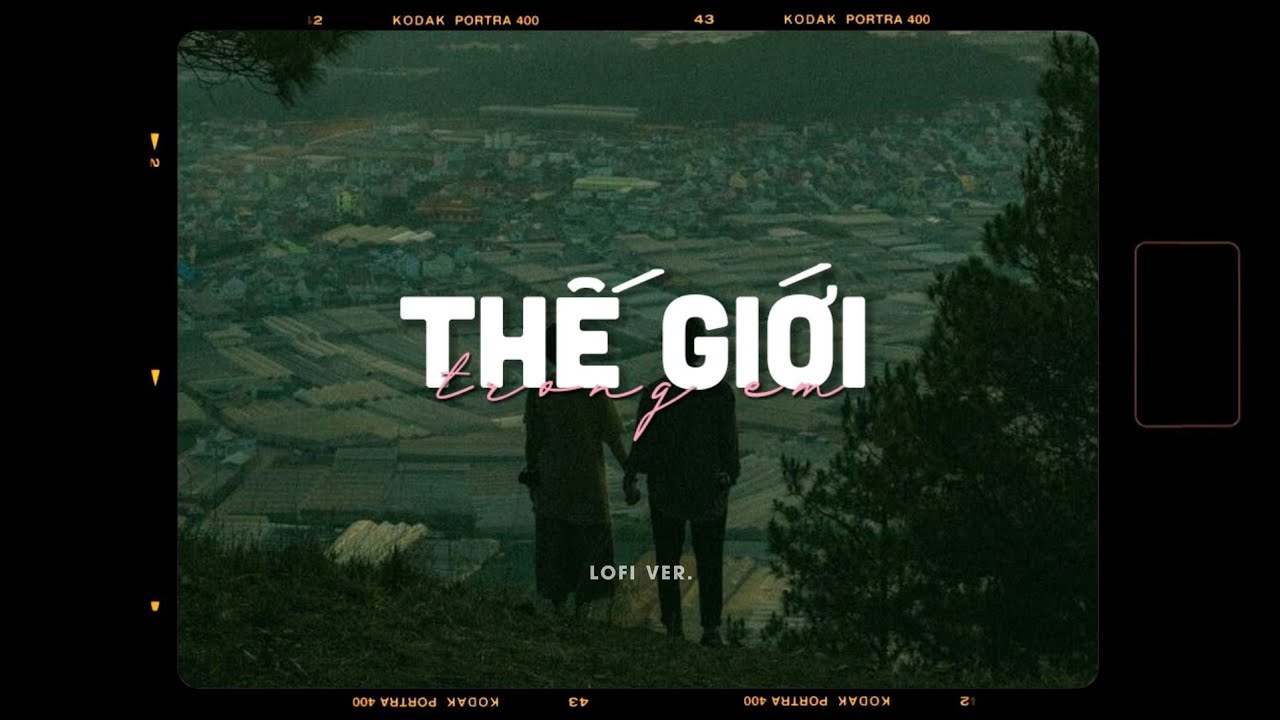 Thế Giới Trong Em - Hương Ly x Zeaplee「Lofi Version by... - youtube