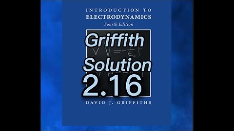 Griffith Electrodynamics Solution 2.16: Gauss Law Cylindrical Symmetry
