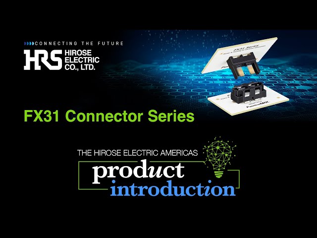 FX31 Series | Floating High-Current Connector for Internal Power Applications
