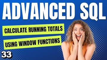 Learn Advanced SQL Smartly -  How to Calculate Running Total? - Window Functions | Leetcode 534