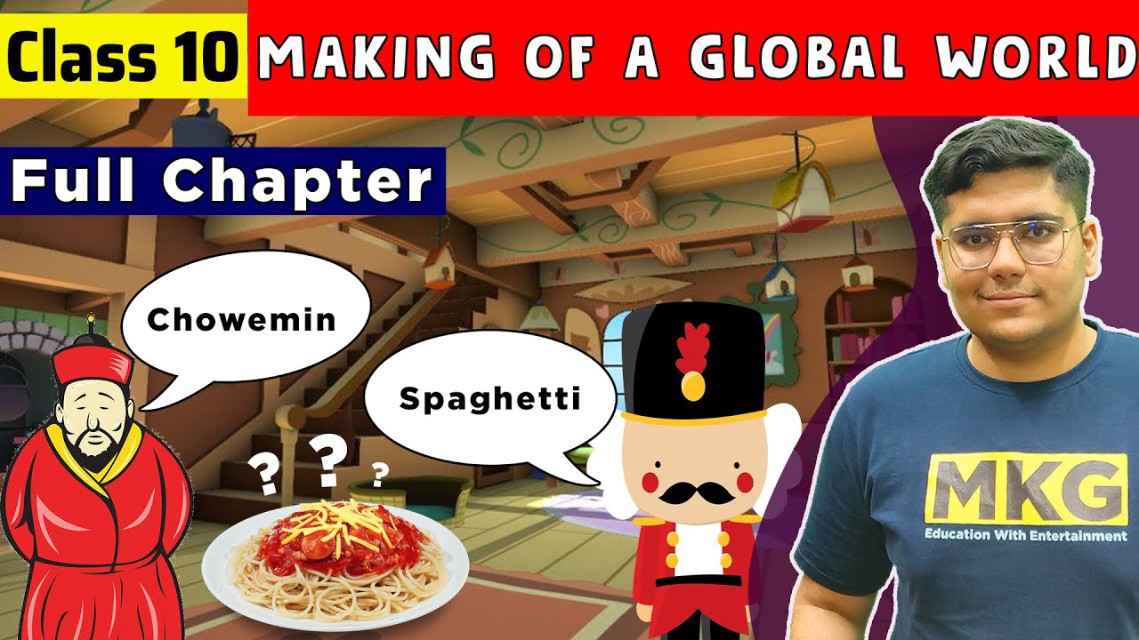 the-making-of-a-global-world-class-10-history-chapter-3-class-10