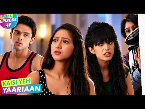 Kaisi Yeh Yaariaan | Full Episode 48 | Sneaking Around