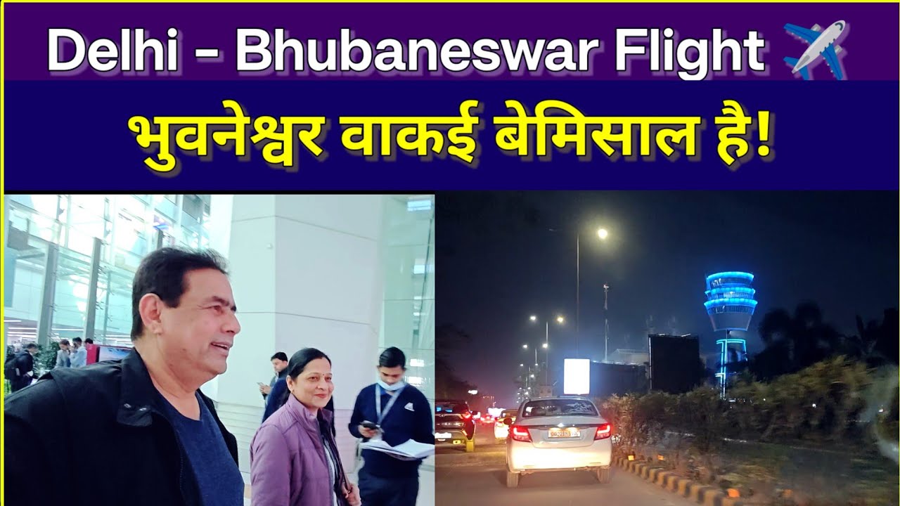 Delhi to Bhubaneswar Flight: Explore India's Best Smart City ✈️ 
