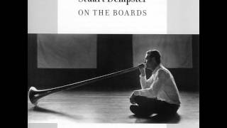 Stuart Dempster - On the Boards - 3 - Dont Worry, It Will Come