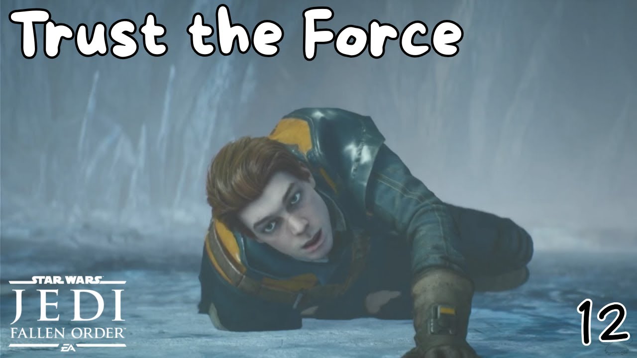 Fallen Order #12 || Trust the Force - Ilum [Eng]