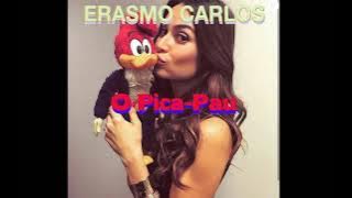 O Pica Pau - Erasmo Carlos