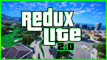 Redux Lite 2.0 – GTA V Graphics Trailer #2
