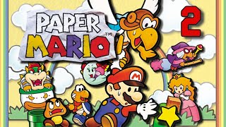 Paper Mario | Part 2 | Twitch VOD