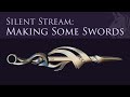 Silent Work Session - Making some swords